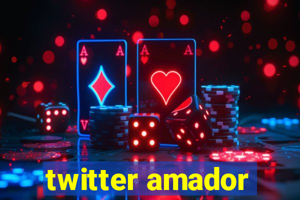 twitter amador